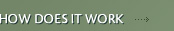 how does it work